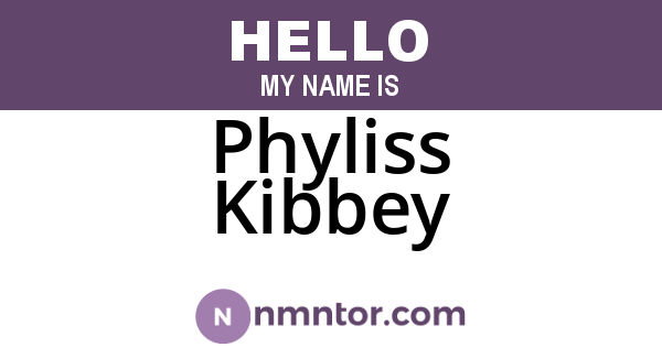 Phyliss Kibbey