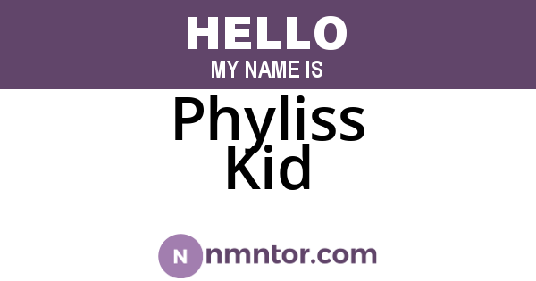 Phyliss Kid