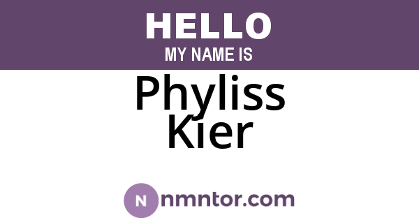 Phyliss Kier