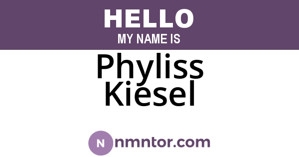 Phyliss Kiesel