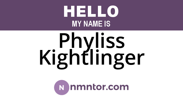 Phyliss Kightlinger