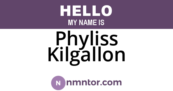 Phyliss Kilgallon