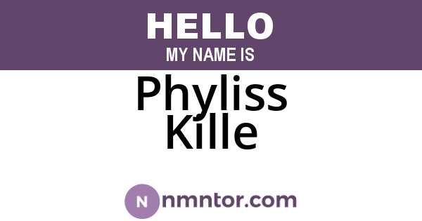 Phyliss Kille
