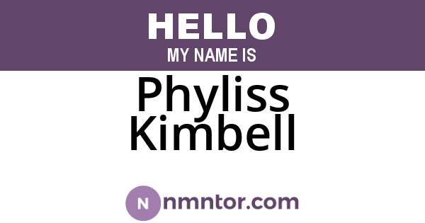 Phyliss Kimbell