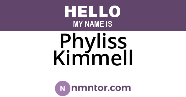 Phyliss Kimmell