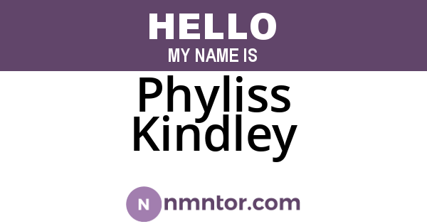 Phyliss Kindley
