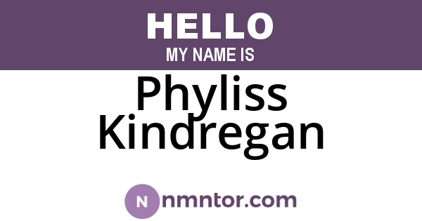 Phyliss Kindregan