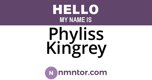 Phyliss Kingrey