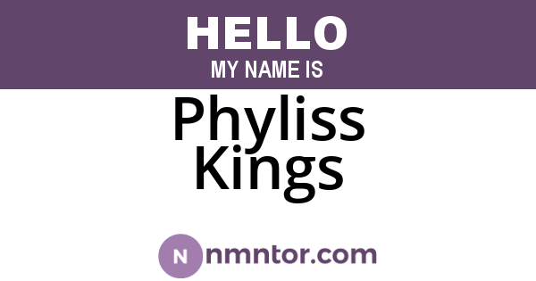 Phyliss Kings