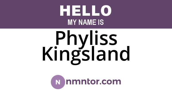 Phyliss Kingsland