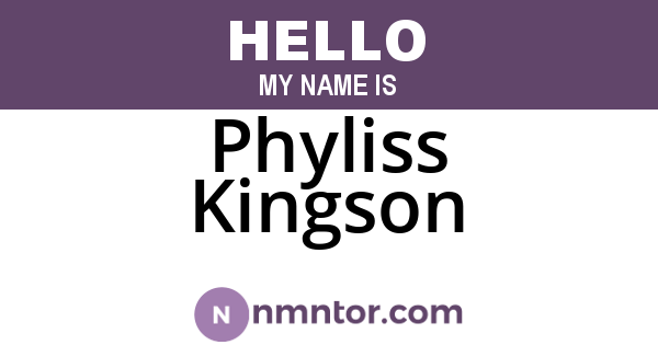 Phyliss Kingson