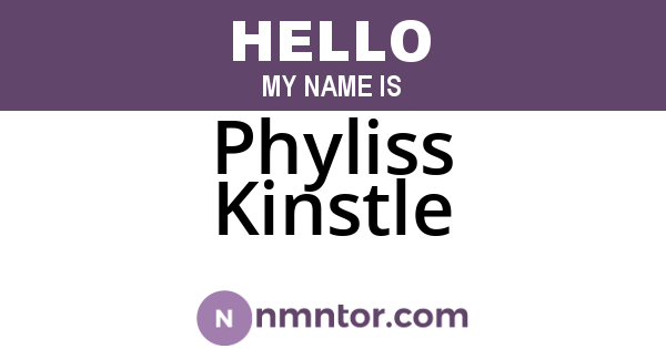 Phyliss Kinstle