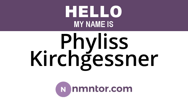 Phyliss Kirchgessner