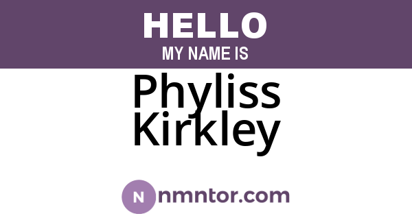 Phyliss Kirkley