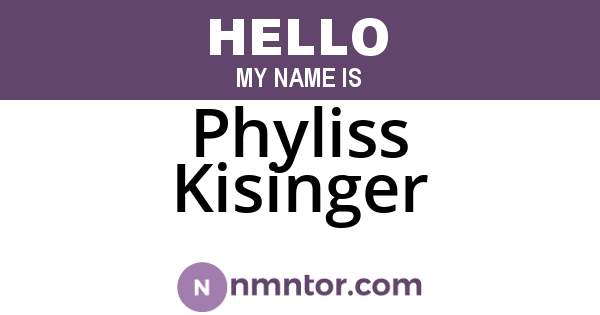 Phyliss Kisinger