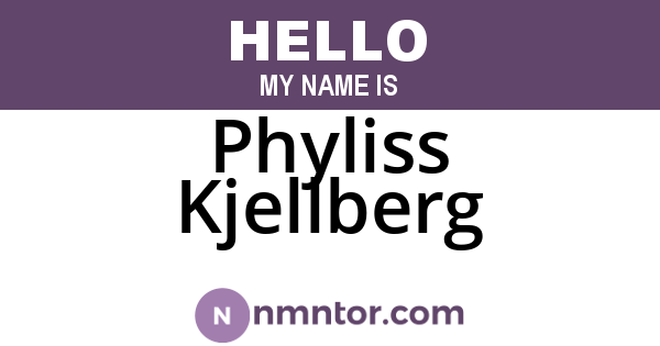 Phyliss Kjellberg