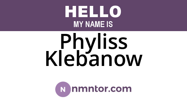 Phyliss Klebanow