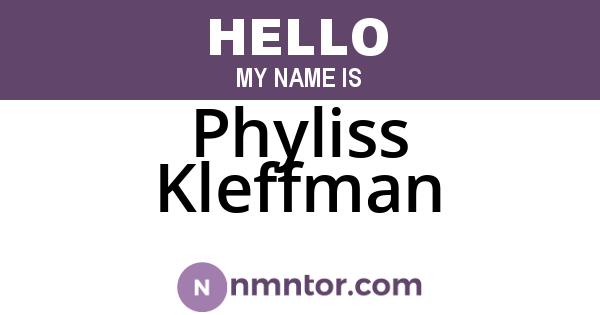 Phyliss Kleffman