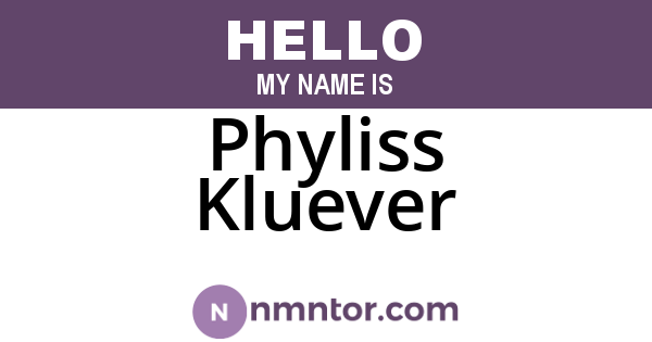 Phyliss Kluever