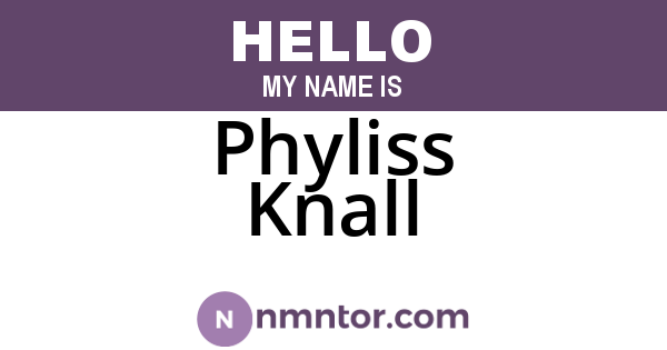 Phyliss Knall