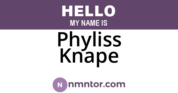 Phyliss Knape