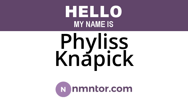 Phyliss Knapick