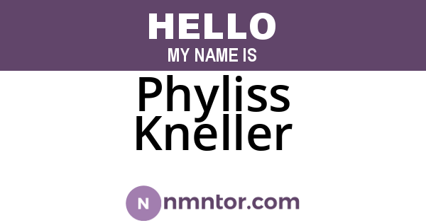 Phyliss Kneller