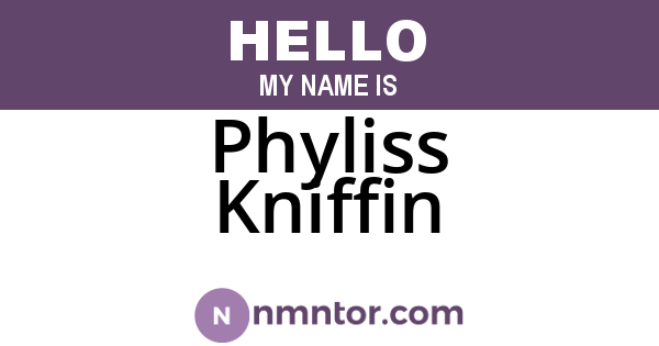 Phyliss Kniffin