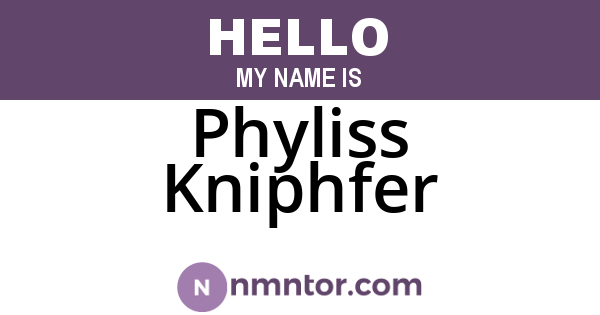Phyliss Kniphfer