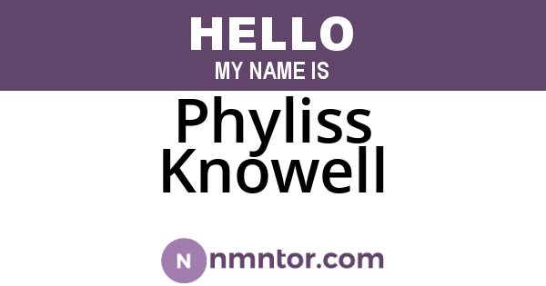 Phyliss Knowell