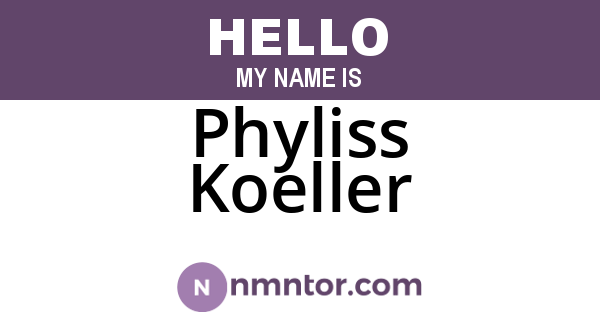 Phyliss Koeller