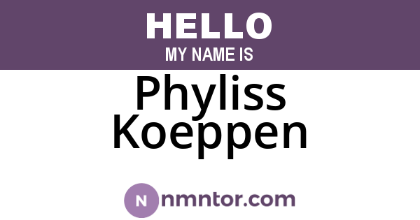 Phyliss Koeppen