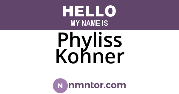 Phyliss Kohner