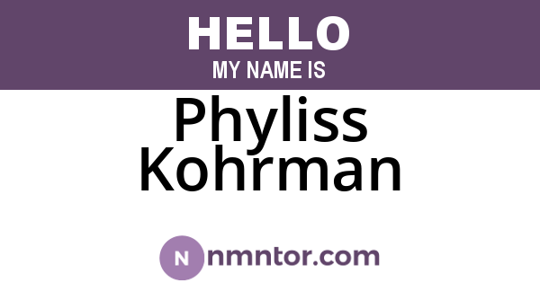 Phyliss Kohrman
