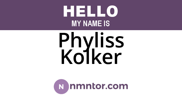 Phyliss Kolker