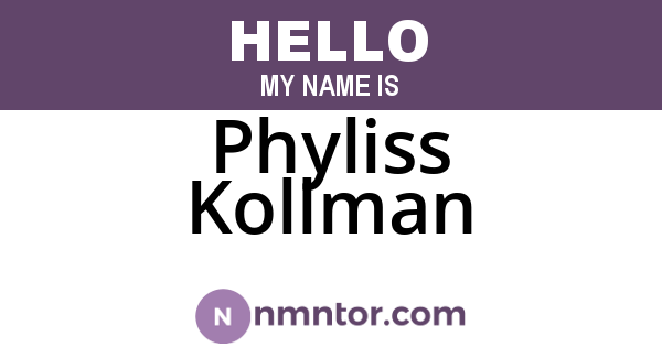 Phyliss Kollman