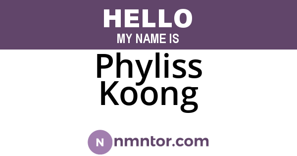 Phyliss Koong
