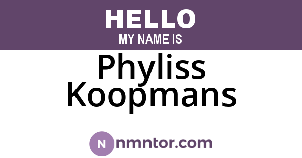 Phyliss Koopmans