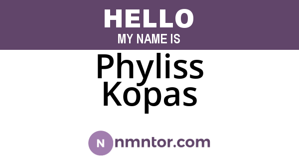 Phyliss Kopas