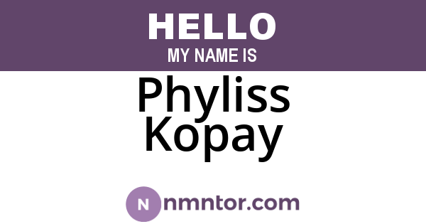 Phyliss Kopay