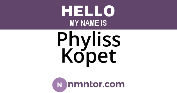Phyliss Kopet