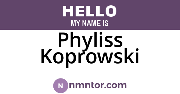 Phyliss Koprowski