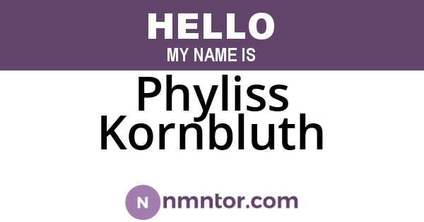 Phyliss Kornbluth