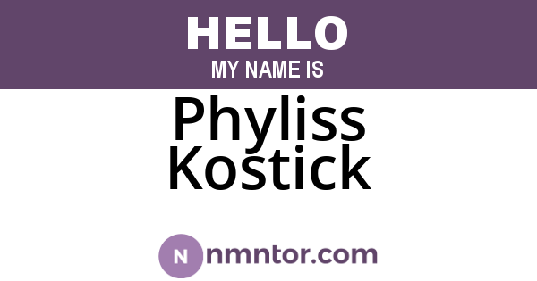 Phyliss Kostick