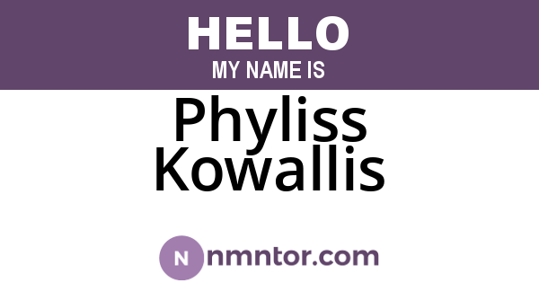Phyliss Kowallis