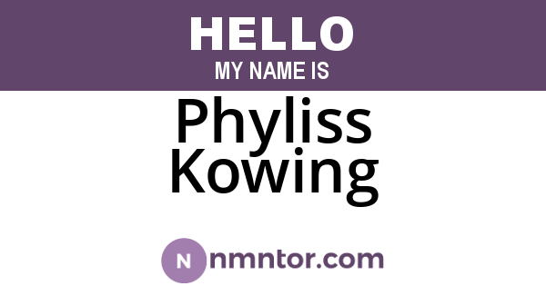 Phyliss Kowing