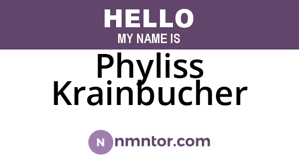 Phyliss Krainbucher