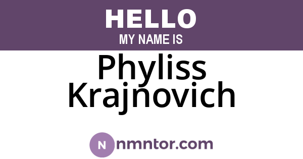 Phyliss Krajnovich