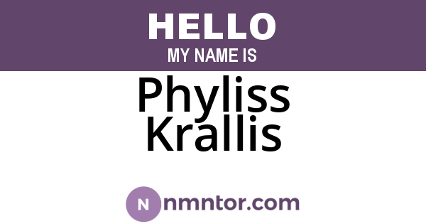Phyliss Krallis