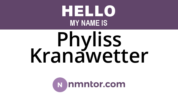 Phyliss Kranawetter